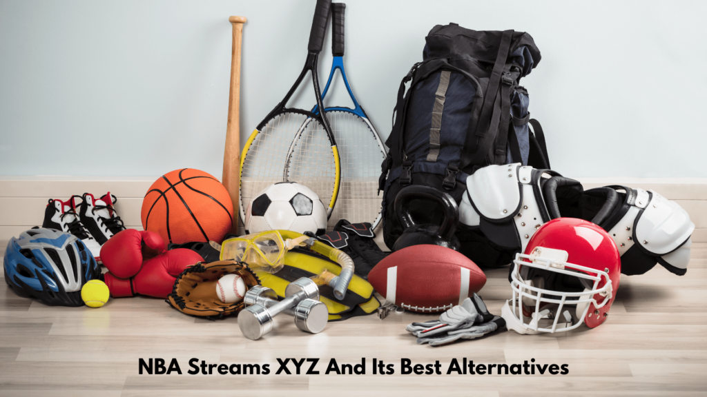 NBA Streams XYZ And Its Best Alternatives