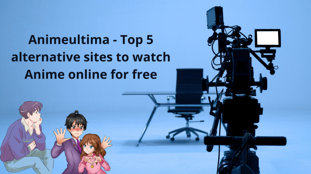 Animeultima alternatives and similar websites 