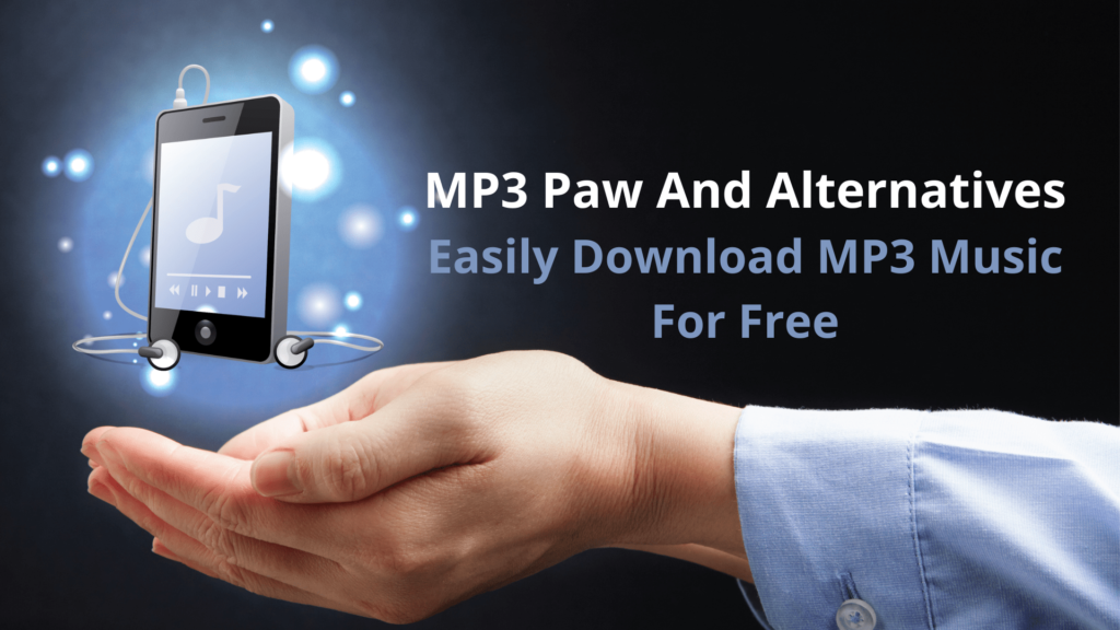 MP3 Paw - How To Easily Download MP3 music for Free
